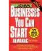 Adams Businesses You Can Start Almanac by Editors of Adams Media 